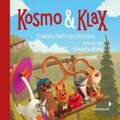 Kosmo & Klax. Freundschaftsgeschichten - Alexandra Helmig, Audio, 9783958548787