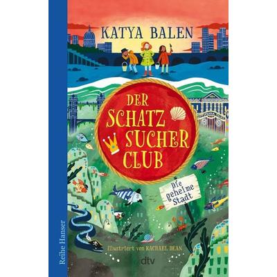 Der Schatzsucher-Club von der Themse, Gebundene Ausgabe von Katya Balen, dtv, 978-3-423-64132-6