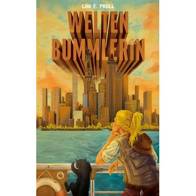 Weltenbummlerin, Taschenbuch von Lou E. Proll, BoD – Books on Demand, 978-3-8192-3197-1