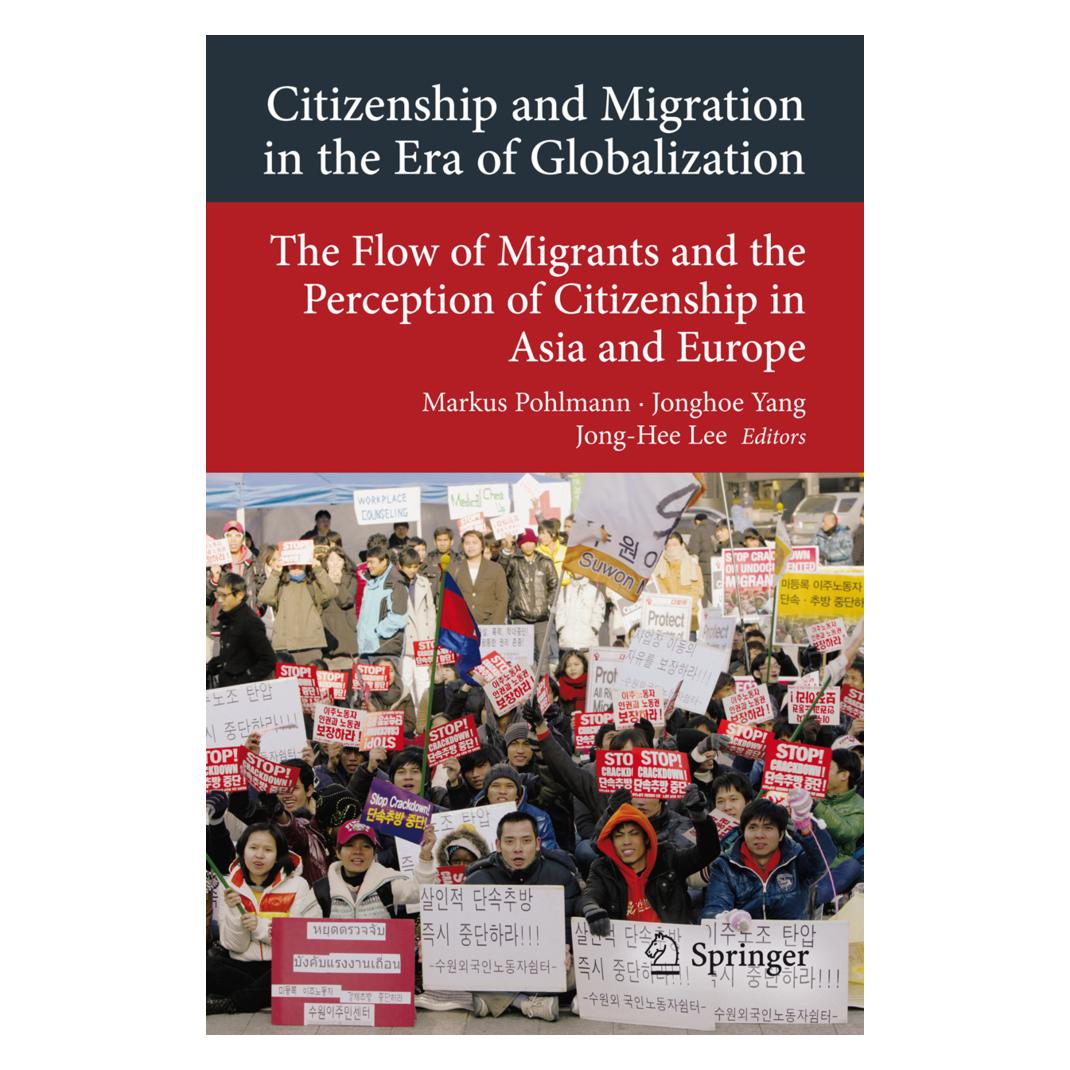 Springer Citizenship and Migration in the Era of Globalization (Englisch, Softcover, Jong-Hee Lee, Jonghoe Yang, Markus Pohlmann) (55392098)