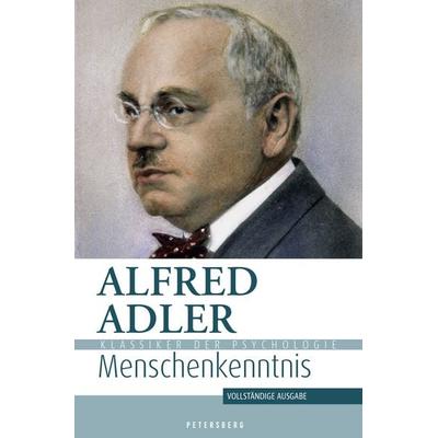 Menschenkenntnis, Gebundene Ausgabe von Alfred Adler, Petersberg Verlag, 978-3-7553-0005-2