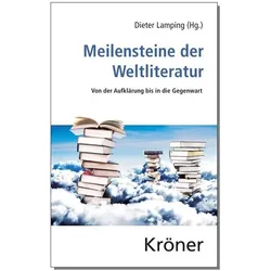Meilensteine der Weltliteratur, Fachbücher von Dieter Lamping