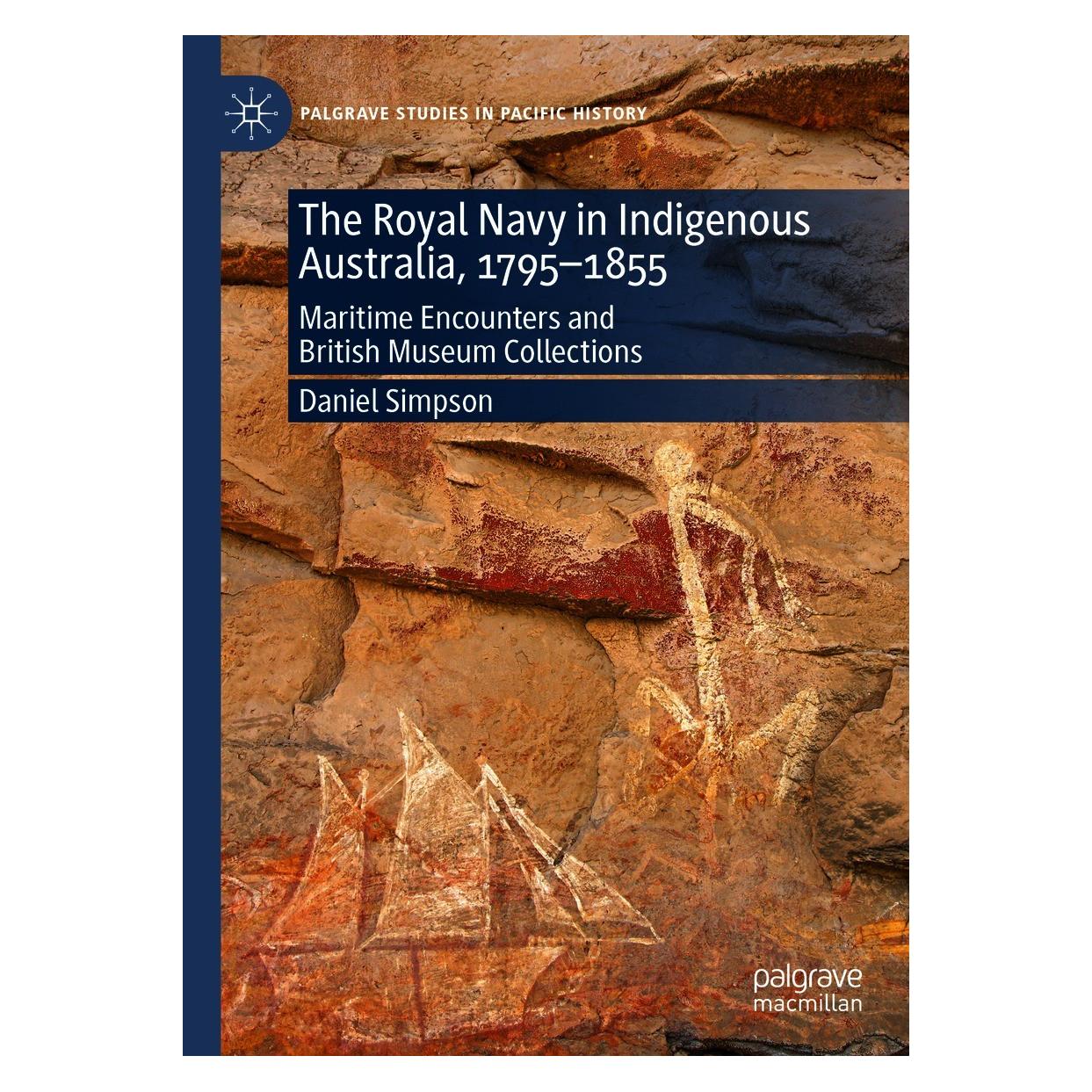 Springer The Royal Navy in Indigenous Australia, 1795-1855 (Englisch, Hardcover, Daniel Simpson) (9783030600969)