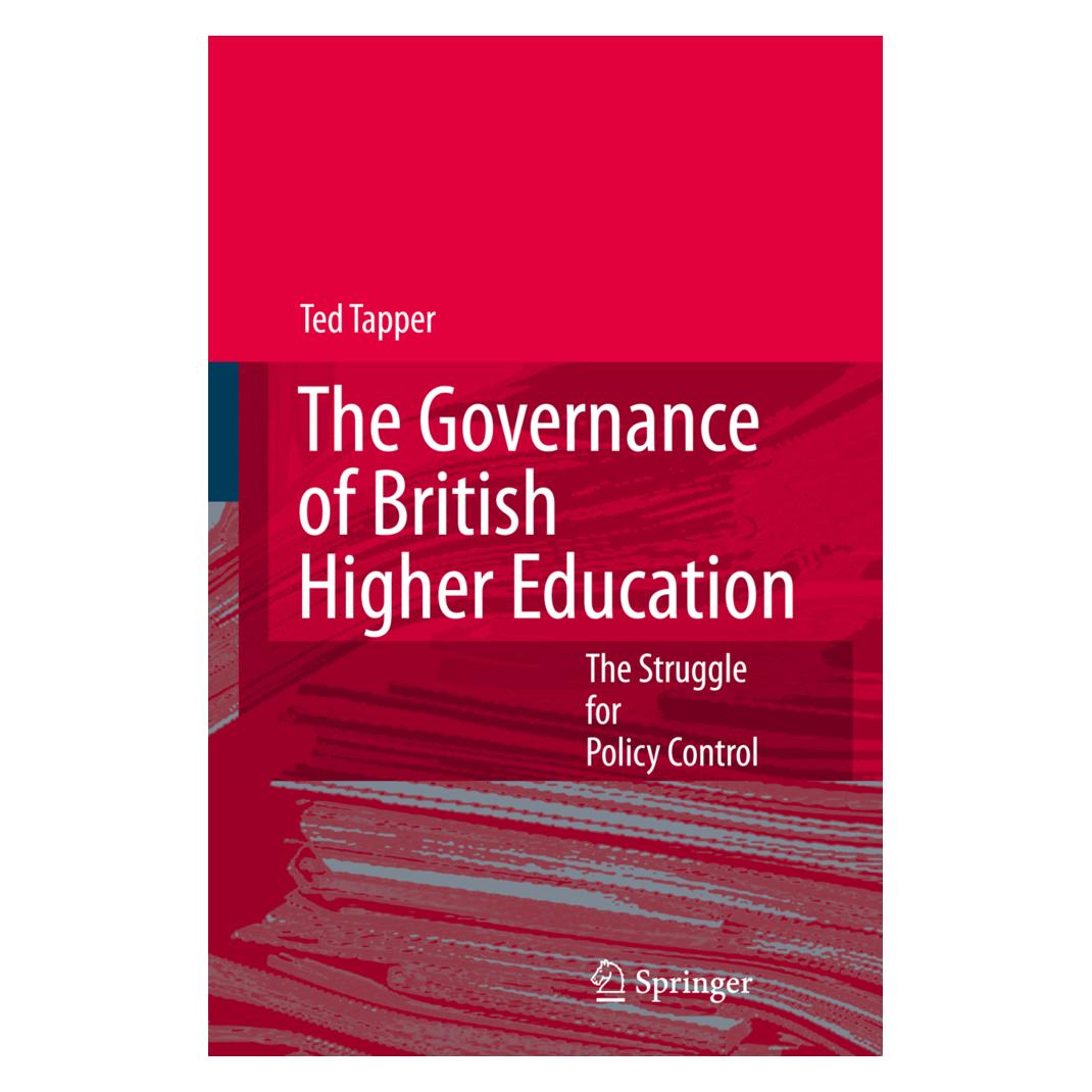 Springer The Governance of British Higher Education (Englisch, Softcover, Ted Tapper) (55378973)