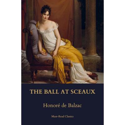 The Ball at Sceaux, Taschenbuch von Honore de Balzac, Diderot, 978-94-037-6089-6
