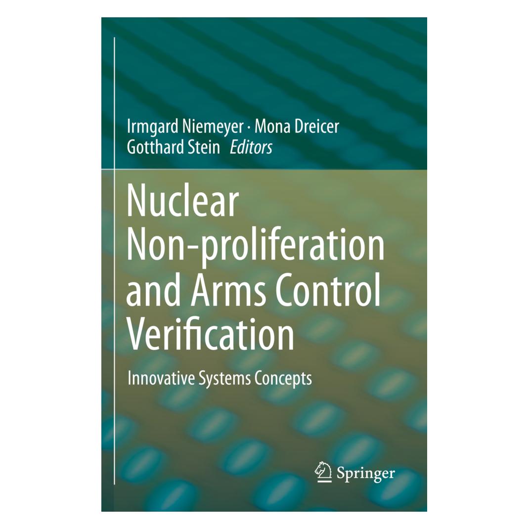 Springer Nuclear Non-proliferation and Arms Control Verification (Englisch, Softcover, Gotthard Stein, Irmgard Niemeyer, Mona Dreicer) (56181512)