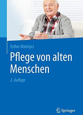 Esther Matolycz - Pflege von alten Menschen - Preis vom 09.10.2026 07:28:09 h