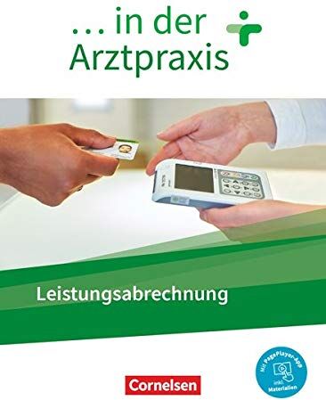 Simone Benker - ... in der Arztpraxis - Neue Ausgabe: Leistungsabrechnung in der Arztpraxis - Schülerbuch - Mit PagePlayer-App - Preis vom 09.10.2026 07:28:09 h