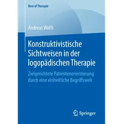 Konstruktivistische Sichtweisen in der logopädischen Therapie, Fachbücher von Andreas Wolfs