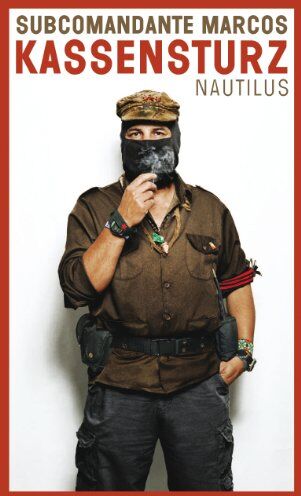 Subcomandante Marcos - Kassensturz: Interviews mit Laura Castellanos - Preis vom 09.10.2026 07:28:09 h