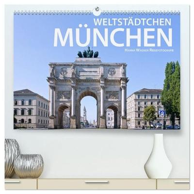 Weltstädtchen München (hochwertiger Premium Wandkalender 2027 DIN A2 quer), Kunstdruck in Hochglanz