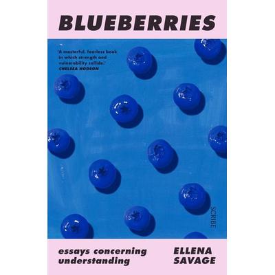 Blueberries, Taschenbuch von Ellena Savage, Scribe UK, 978-1-912854-67-7
