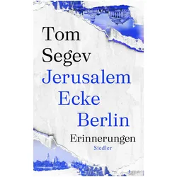 Jerusalem Ecke Berlin, Biografien von Tom Segev