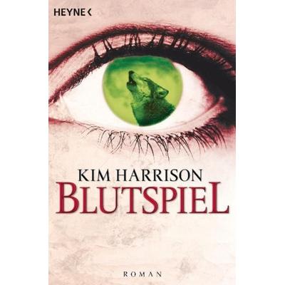Blutspiel / Rachel Morgan-Serie Bd. 2, Taschenbuch von Kim Harrison, Heyne