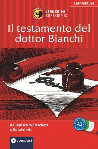 Cinzia Tanzella - Il testamento del dottor Bianchi / Dottor Bianchis letzter Wille. Compact Lernkrimi. Lernziel Italienisch Grundwortschatz - Niveau A2 - Preis vom 11.10.2026 03:10:56 h