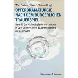 OpferdramaturgienachdembürgerlichenTrauerspielII, Fachbücher von Uwe C. Steiner, Wim Peeters