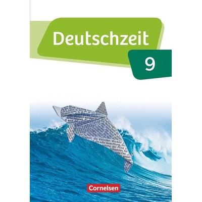 Deutschzeit - Allgemeine Ausgabe - 9. Schuljahr, Gebundene Ausgabe von Benedikt Engels,Toka-Lena Rusnok,Dennis Breitenwischer,Jan Wohlgemuth,Maike