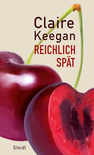 Claire Keegan - Reichlich spät - Preis vom 13.10.2026 11:25:28 h