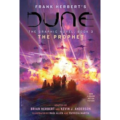 DUNE: The Graphic Novel, Book 3: The Prophet, Gebundene Ausgabe von Brian Herbert,Kevin J. Anderson,Frank Herbert, Abrams & Chronicle Books,