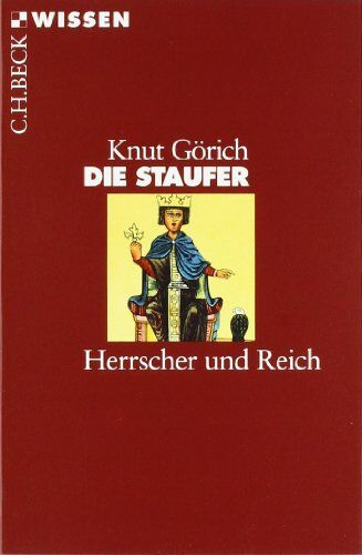 Knut Görich - Die Staufer: Herrscher und Reich - Preis vom 30.09.2026 09:01:18 h