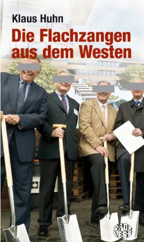 Klaus Hühn - Die Flachzangen aus dem Westen - Preis vom 18.10.2026 15:28:09 h