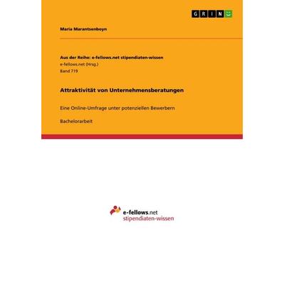 Attraktivität von Unternehmensberatungen, Taschenbuch von Maria Marantsenboyn, GRIN, 978-3-656-43339-2