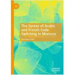 The Syntax of Arabic and French Code Switching in Morocco, Schulbücher von Mustapha Aabi