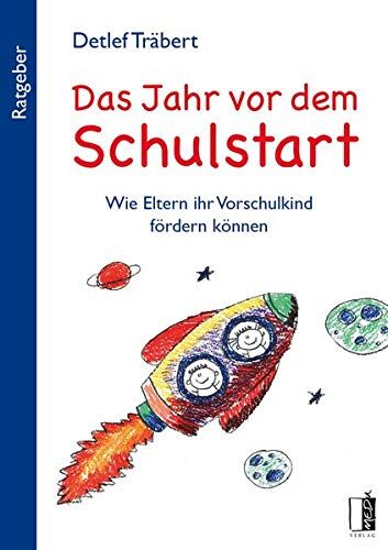 Detlef Träbert - Das Jahr vor dem Schulstart: Wie Eltern ihr Vorschulkind fördern können - Preis vom 15.10.2026 23:06:25 h