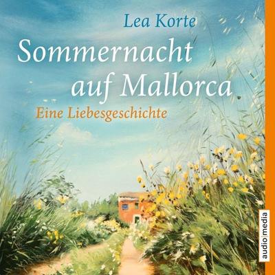 Sommernacht auf Mallorca - Lea Korte, Audio, 9783956395574