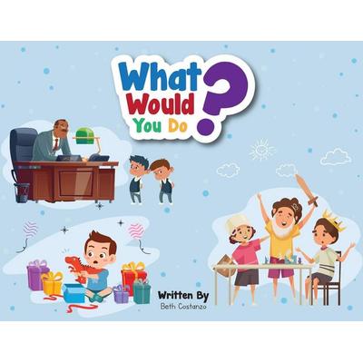 What Would You Do?, Taschenbuch von Beth Costanzo, Adventures of Scuba Jack, 978-1-08-804356-1