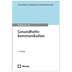 Reifegerste:Gesundheitskommunikation, Fachbücher von Doreen Reifegerste, Alexander Ort