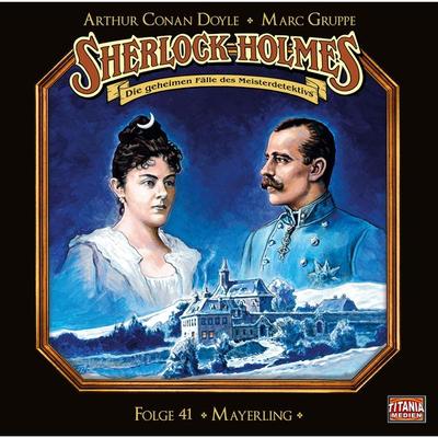 Mayerling (Teil 2 von 2) - Arthur Conan Doyle,Marc Gruppe, Audio, 4049709944983