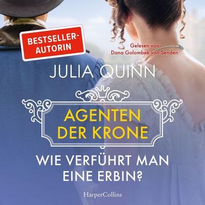 Wie verführt man eine Erbin? - Julia Quinn, Audio, 9783365012062