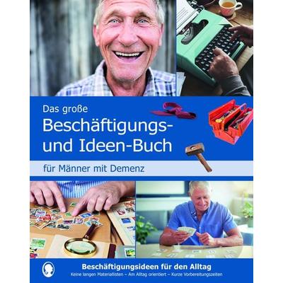 Das große Beschäftigungs- und Ideenbuch für Männer mit Demenz, Gebundene Ausgabe von Mallek Natali, Singliesel, 978-3-944360-79-9