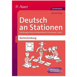 Deutsch an Stationen SPEZIAL: Rechtschreibung 1/2, Schulbücher von Martina Knipp