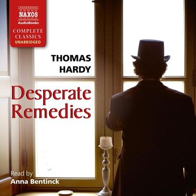Desperate Remedies (Unabridged) - Thomas Hardy, Audio, 9781781981115