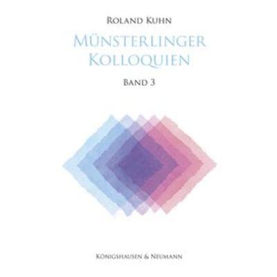 Münsterlinger Kolloquien, Taschenbuch von Roland Kuhn, Königshausen u. Neumann, 978-3-8260-5056-5