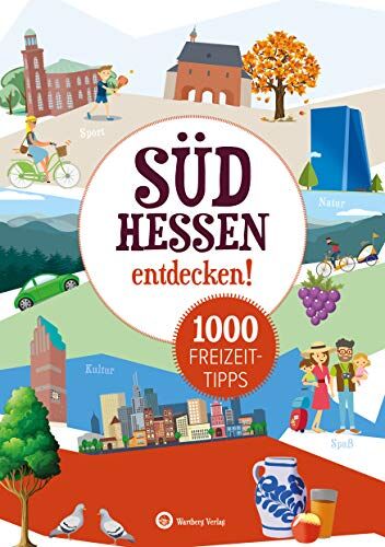 Daniel Zöllner - Südhessen entdecken - 1000 Freizeittipps: Natur, Kultur, Sport, Spaß: Ausflugsziele, Sehenswürdigkeiten, Sport, Kultur, Veranstaltungen (Freizeitführer) - Preis vom 09.10.2026 07:28:09 h
