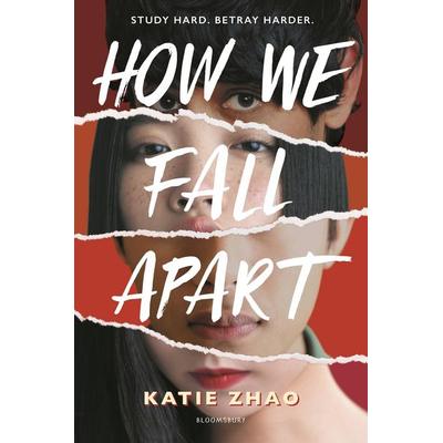 How We Fall Apart, Gebundene Ausgabe von Katie Zhao, Bloomsbury Academic