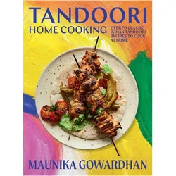 Tandoori Home Cooking, Ratgeber von Maunika Gowardhan
