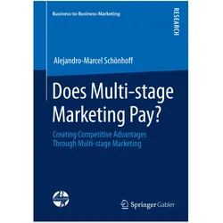 Does Multi-stage Marketing Pay?, Fachbücher von Alejandro-Marcel Schönhoff