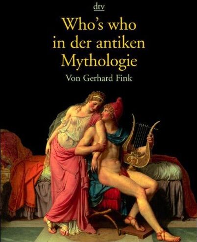 Gerhard Fink - Who's who in der antiken Mythologie - Preis vom 17.10.2026 19:25:27 h