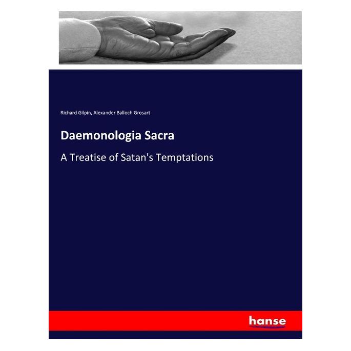 Hansebooks Daemonologia Sacra (Englisch, Softcover, Alexander Balloch Grosart, Richard Gilpin) (56070070)
