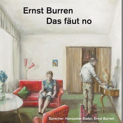 Das fäut no - Ernst Burren, Audio, 4056198058558