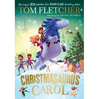 A Christmasaurus Carol, Gebundene Ausgabe von Tom Fletcher, Vermilion, 978-0-241-59587-9