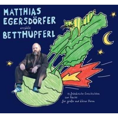 Egersdörfer, M: Erzählt Betthupferl - , CD, 4251329502195