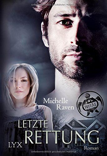 Michelle Raven - TURT/LE - Letzte Rettung - Preis vom 19.10.2026 19:33:35 h