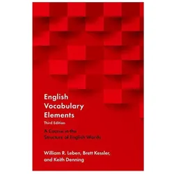 English Vocabulary Elements, Schulbücher von Keith Denning, Brett Kessler, William R. Leben