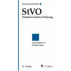 StVO Strassenverkehrs-Ordnung, Ratgeber von Damian Heltzel, Anke Leue, Wolfgang Bouska
