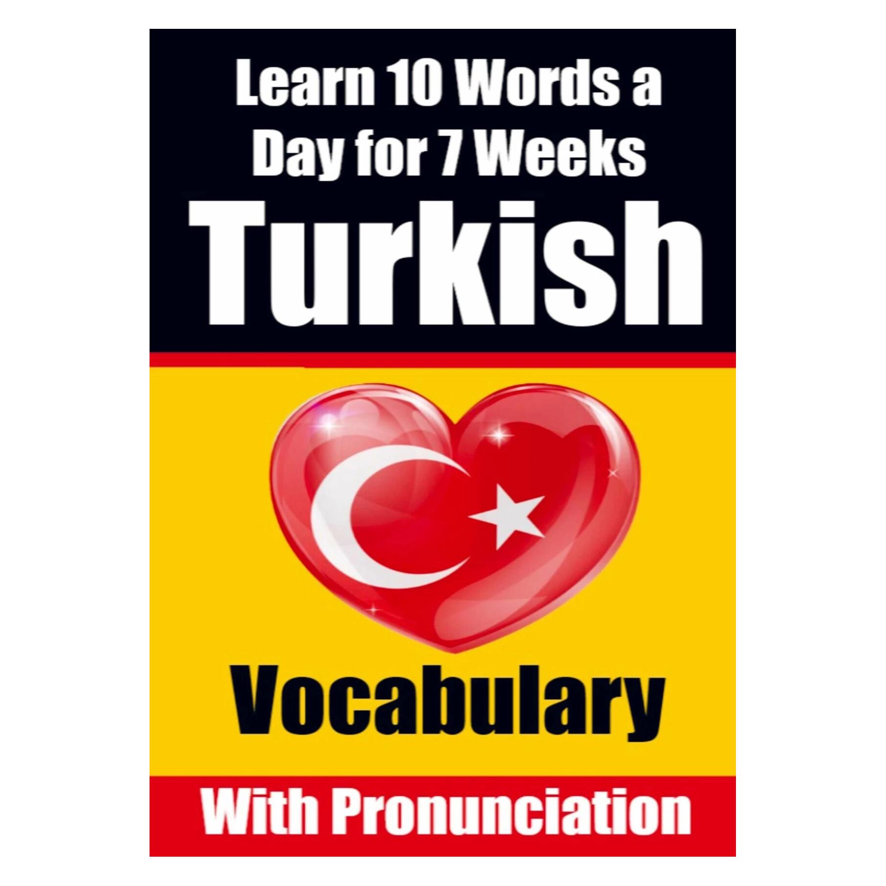 Bookmundo Direct Turkish Vocabulary Builder: Learn 10 Turkish Words a Day for 7 Weeks | The Daily Turkish Challe (Englisch, Softcover, Auke de Haan) (42406221)